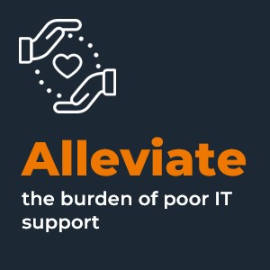 Alleviate poor IT support