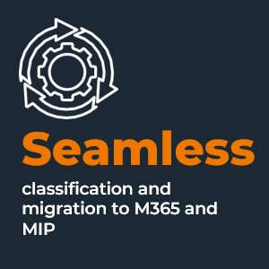Seamless classification and migration to M365 and MIP