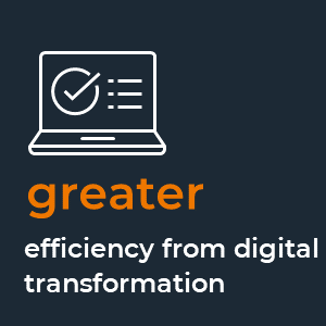 greater efficiency from digital transformation