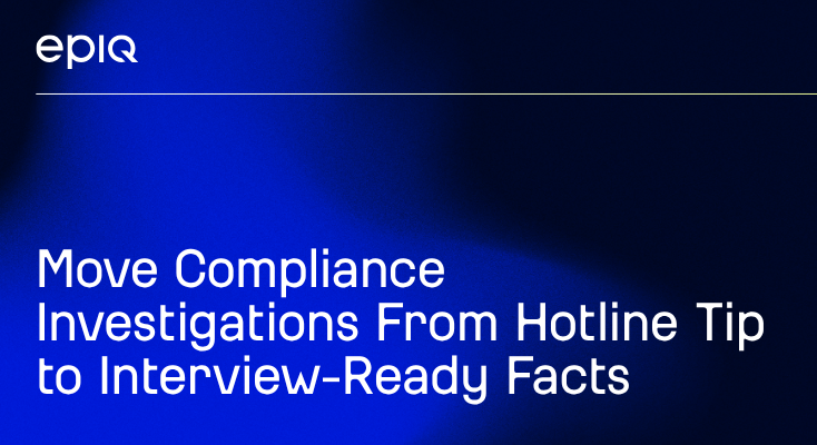 Move Compliance Investigations From Hotline Tip to Interview-Ready Facts