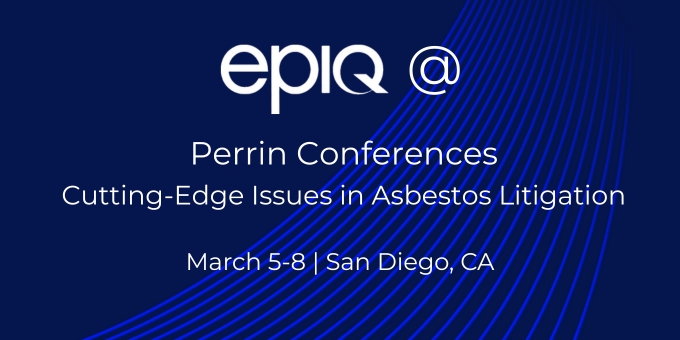 Perrin Conferences Cutting-Edge Issues in Asbestos Litigation Conference