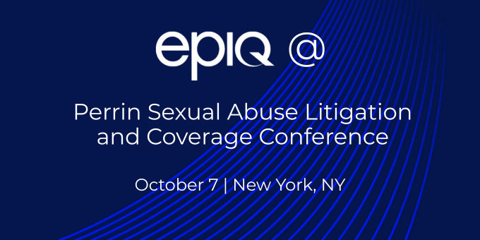 Perrin Conferences&#x2019; Sexual Abuse Litigation and Coverage Conference