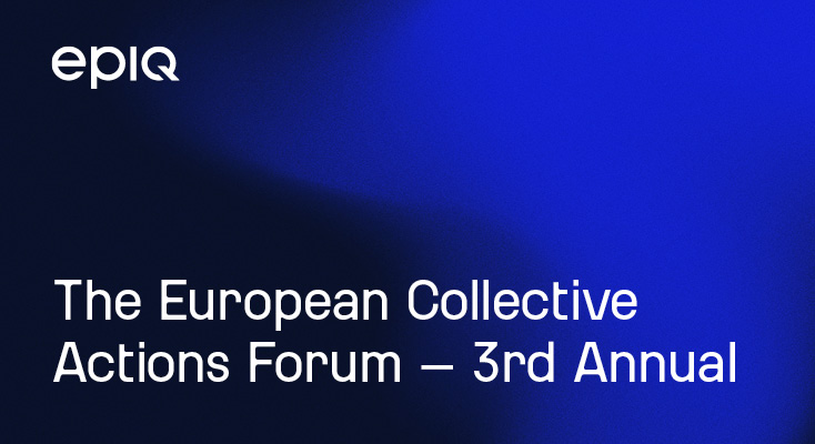 The European Class Actions Forum - 3rd Annual