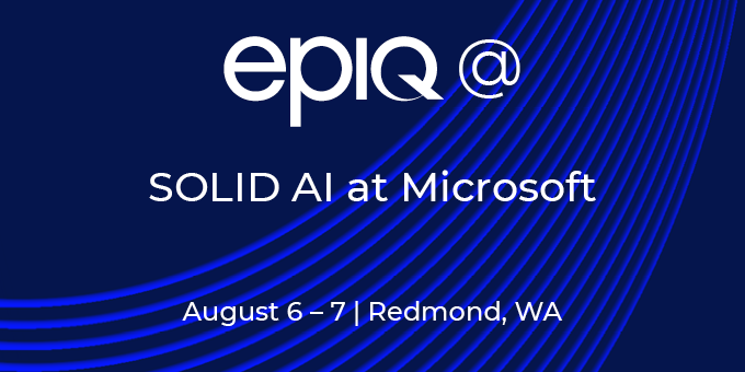 Epiq at SOLID AI at Microsoft