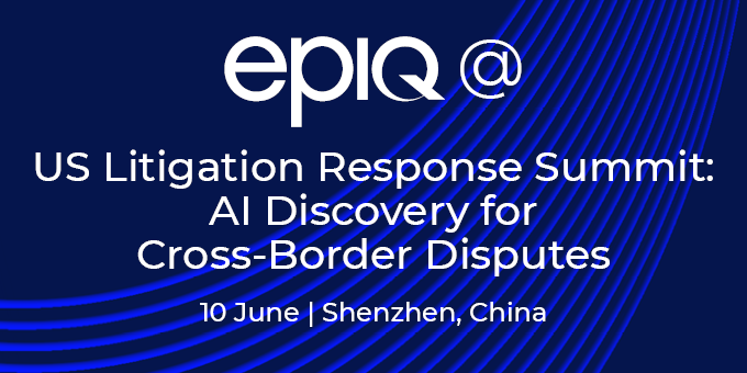 US Litigation Response Summit: AI Discovery for Cross-Border Disputes