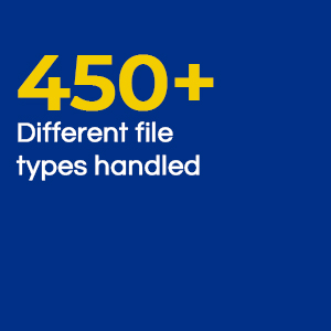 450+ different file types handled