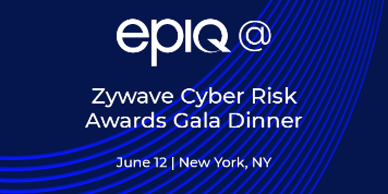 Epiq at Zywave Cyber Risk Awards Gala Dinner