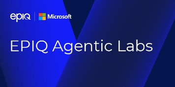 Epiq Agent Labs at Microsoft New York